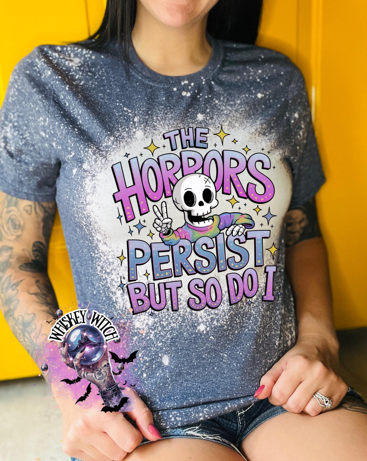 Bleached Shirt Sarcasm Horrors Persist I Skeleton | funny T shirt | tshirt | unique gift | gift for her | snarky | sarcastic | skeleton