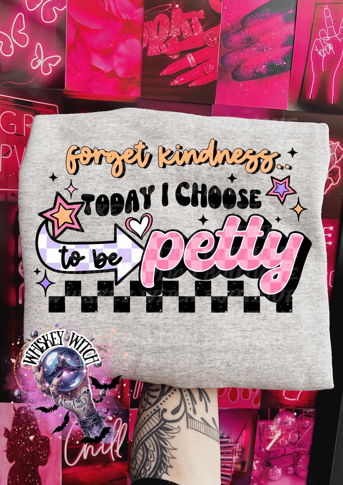 Petty Sweatshirt | Forget Kindness Today I Choose To Be Petty | Funny Sarcastic Quote Crewneck | Cozy Grunge Humor Pullover | Whiskey Witch