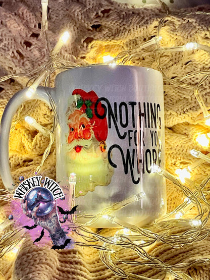 Nothing for You Funny 11oz Coffee Mug / coffee cup/ unique gift / funny coworker gift / gift for her / best friend gift / funny friend gift
