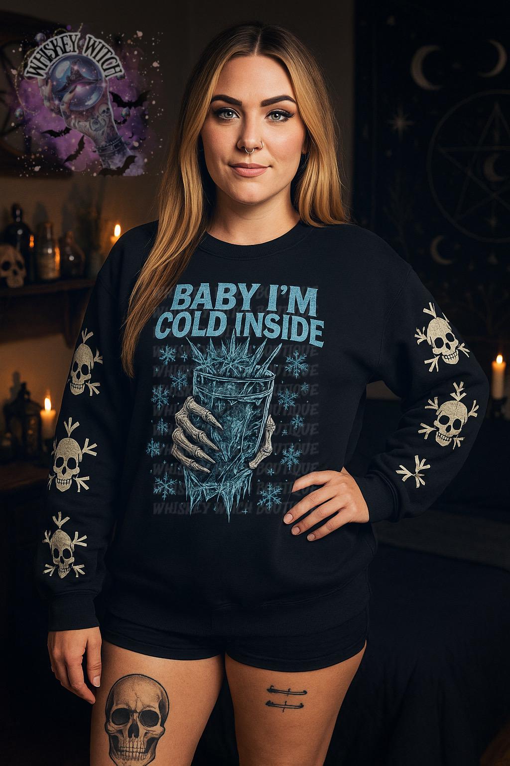 Baby I'm Cold Inside Unisex Sweatshirt, Goth Winter Skull Pullover, Witchy Iced Coffee Crewneck, Spooky Gift for Her Him