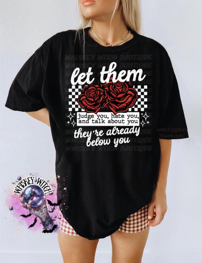 Let Them Quote Unisex Graphic T-Shirt, Roses Checkered Design, motivational