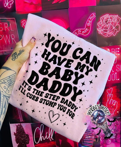 Funny Sarcastic Wavy Text Baby Daddy, Step Daddy Shirt, Mom humor