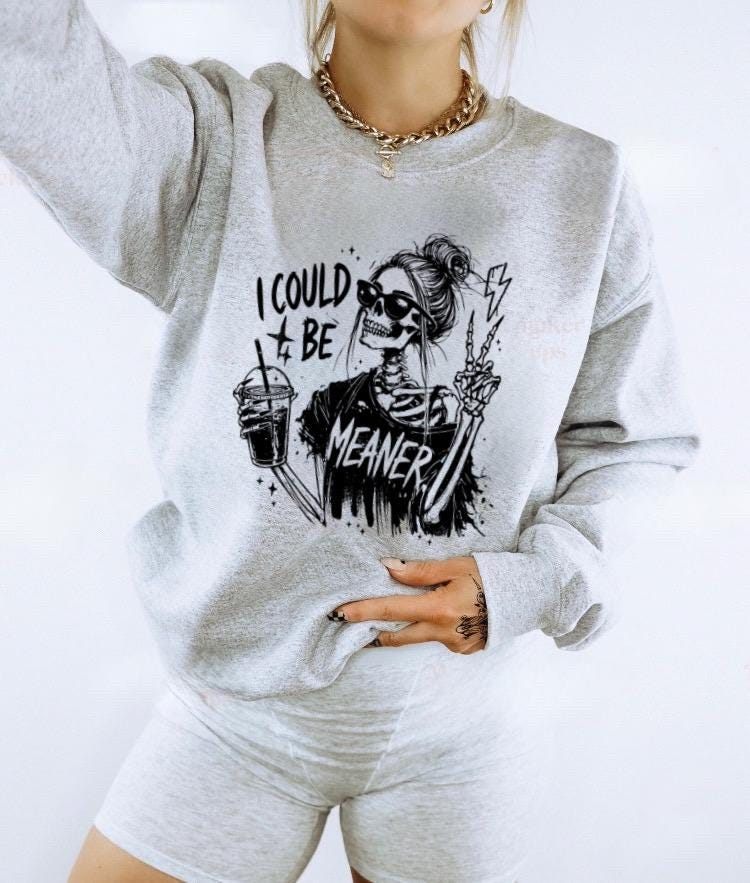 Skeleton Coffee shirt, I Could Be Meaner sassy sarcastic quote, edgy unisex shirt, grunge gothic style