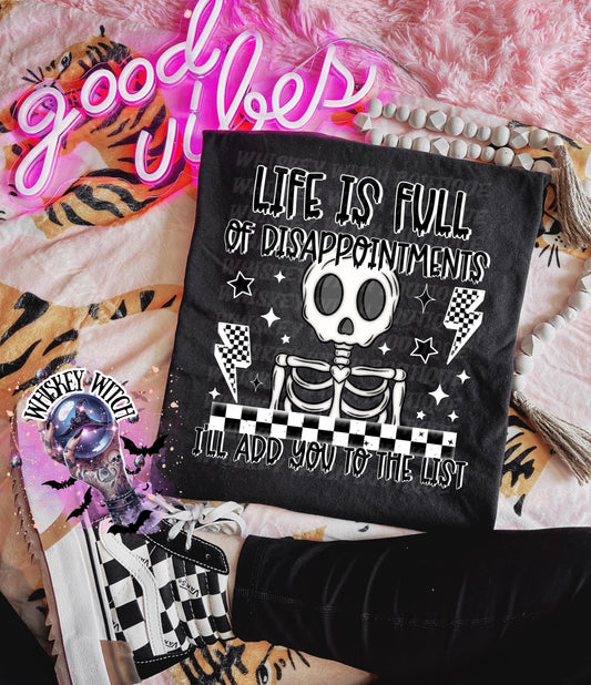 Life is Full Of Disappointments Quote Unisex Graphic T-Shirt, Skeleton Humor Tee, sarcastic funny