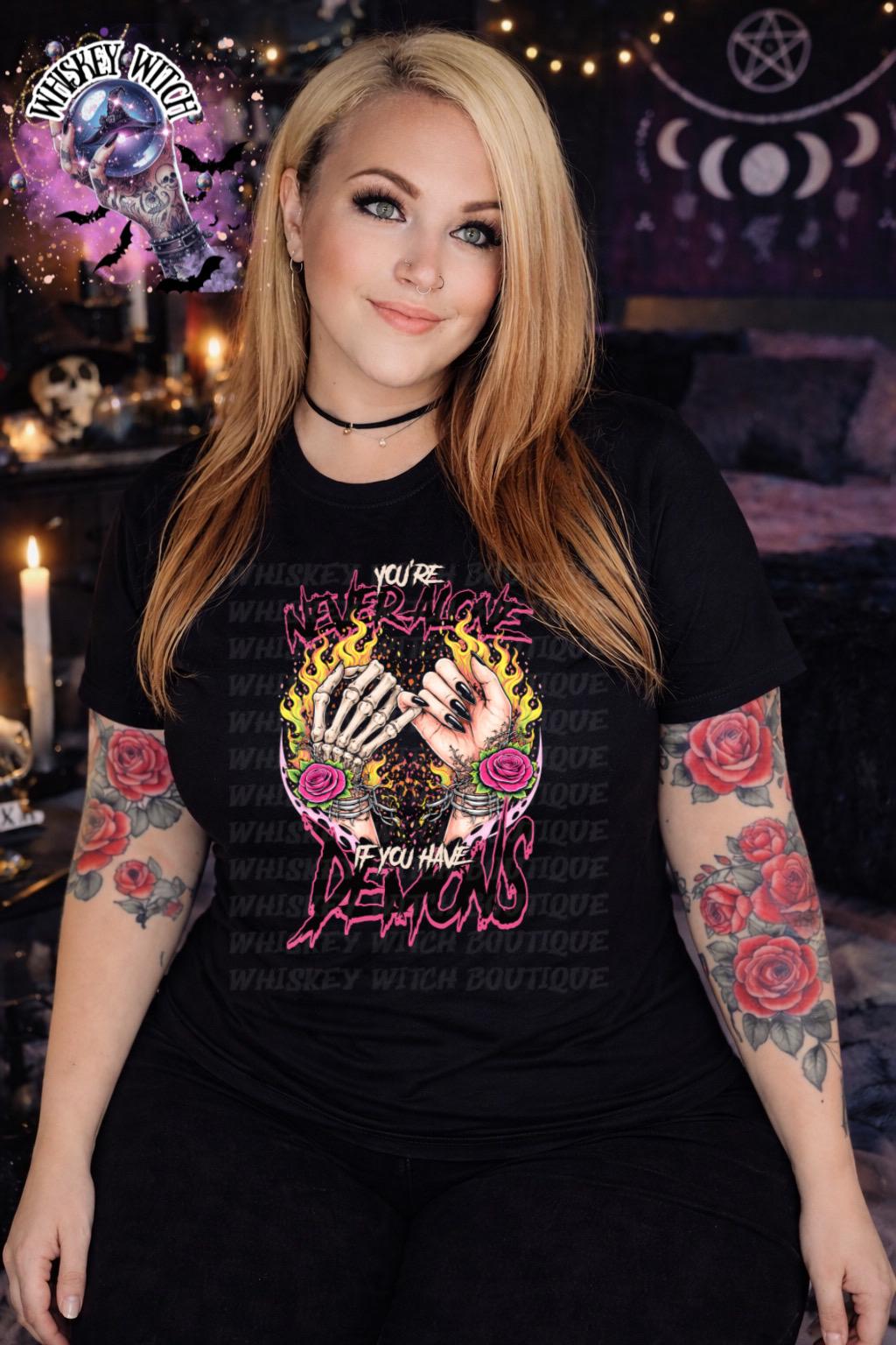 You’re Never Alone If You Have Demons Shirt, Goth Witchy Graphic Tee or Sweatshirt, Skeleton Hand Pinky Swear, Spooky Quote