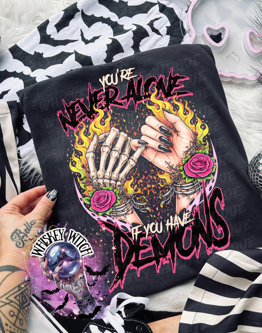 You’re Never Alone If You Have Demons Shirt, Goth Witchy Graphic Tee or Sweatshirt, Skeleton Hand Pinky Swear, Spooky Quote