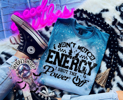 Bleached Sublimation Tee, Sarcastic Quote, Sassy Graphic