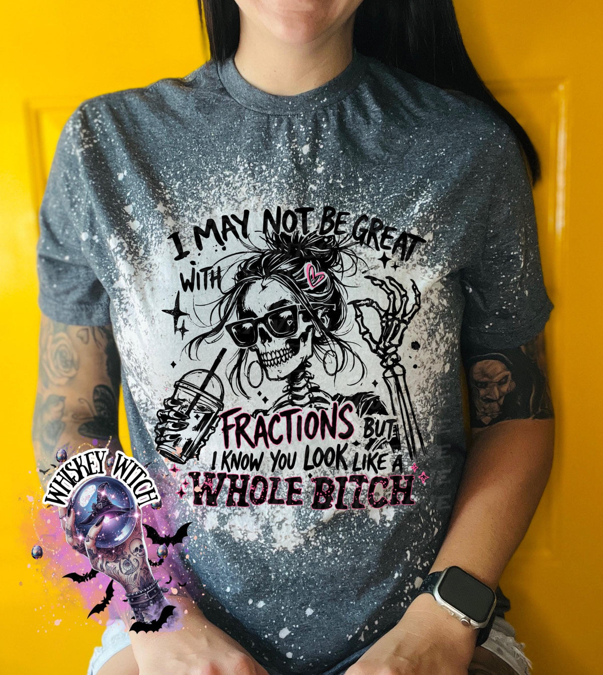 Sarcastic Math Shirt, Funny Fractions Tee, Sassy Skeleton Graphic T-Shirt