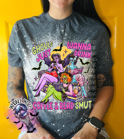 Smut Reader Tee, Ghouls Just Wanna Drink Coffee Shirt, dark romance, bleached tshirt