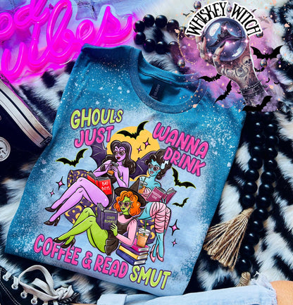 Smut Reader Tee, Ghouls Just Wanna Drink Coffee Shirt, dark romance, bleached tshirt