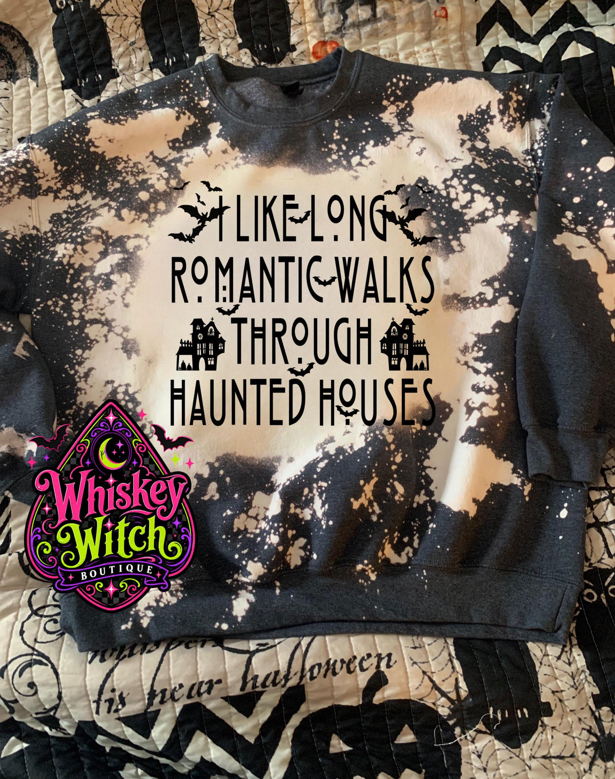 I Like Long Romantic Walks Through Haunted Houses | Halloween | bleached tshirt | graphic tee